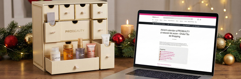 Advent calendar-ul PROBEAUTY si reduceri de sezon - Ghidul Tău de Shopping